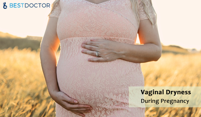 Vaginal Dryness During Pregnancy - Causes & Treatment
