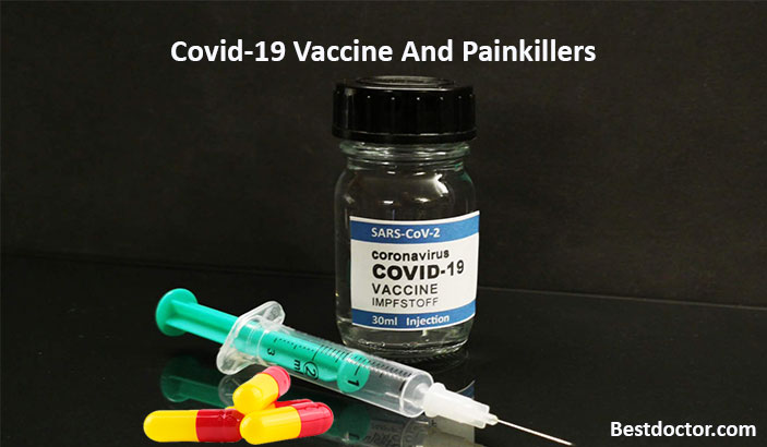 Covid-19 Vaccine And Painkillers